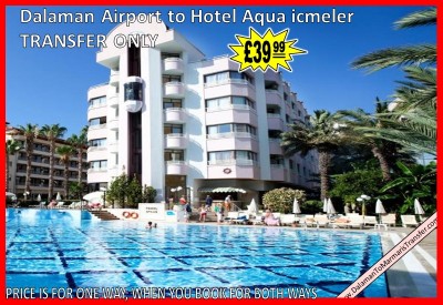 Dalaman Airport to Hotel Aqua icmeler